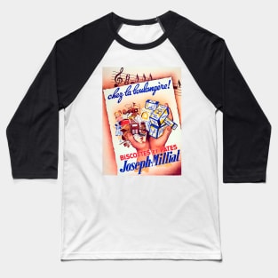 Chez la boulangère! Biscottes et Pâtes, Bakery & Biscuits Joseph-Milliat 1938 Baseball T-Shirt